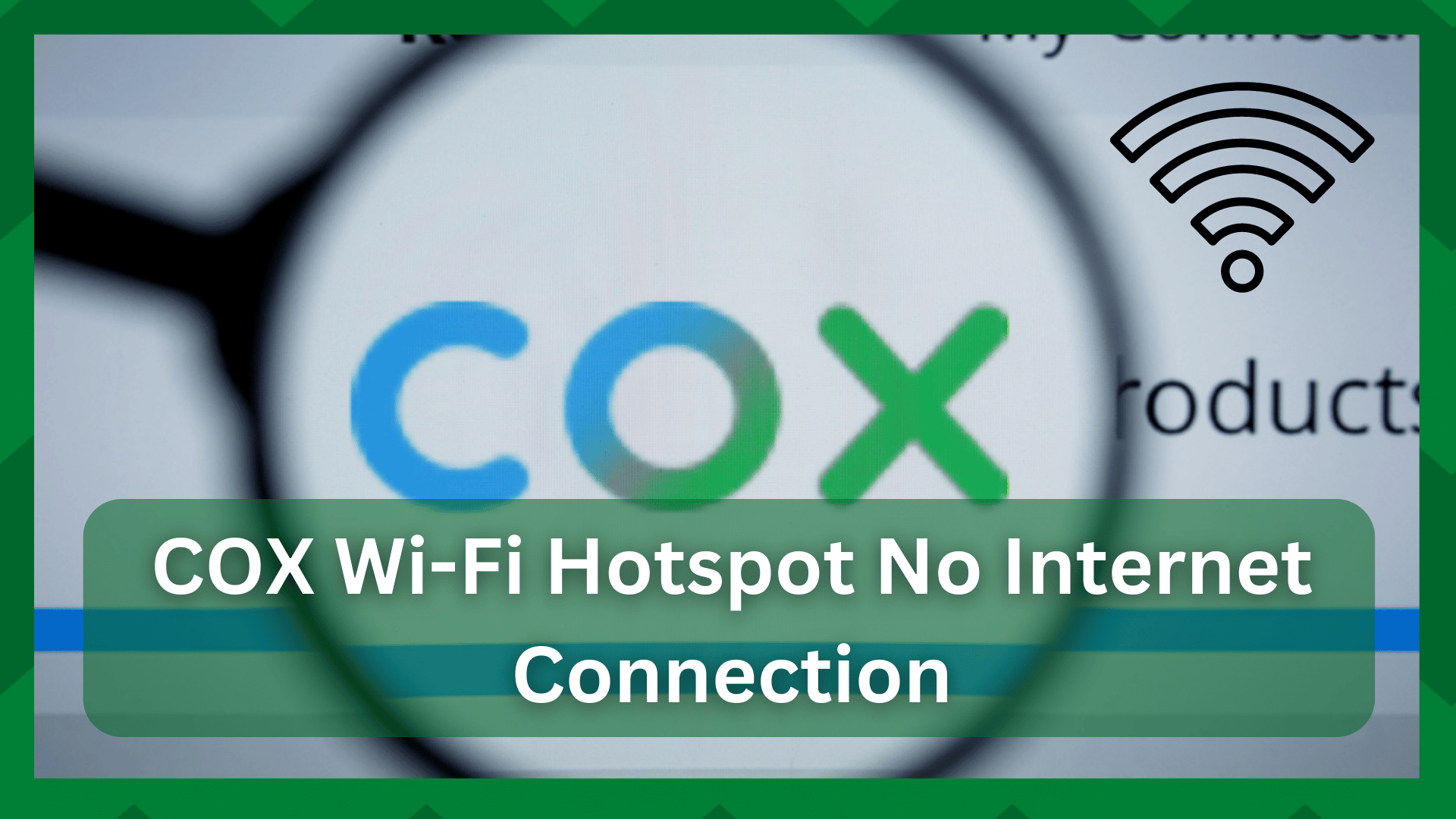 cox wifi hotspot no internet connection