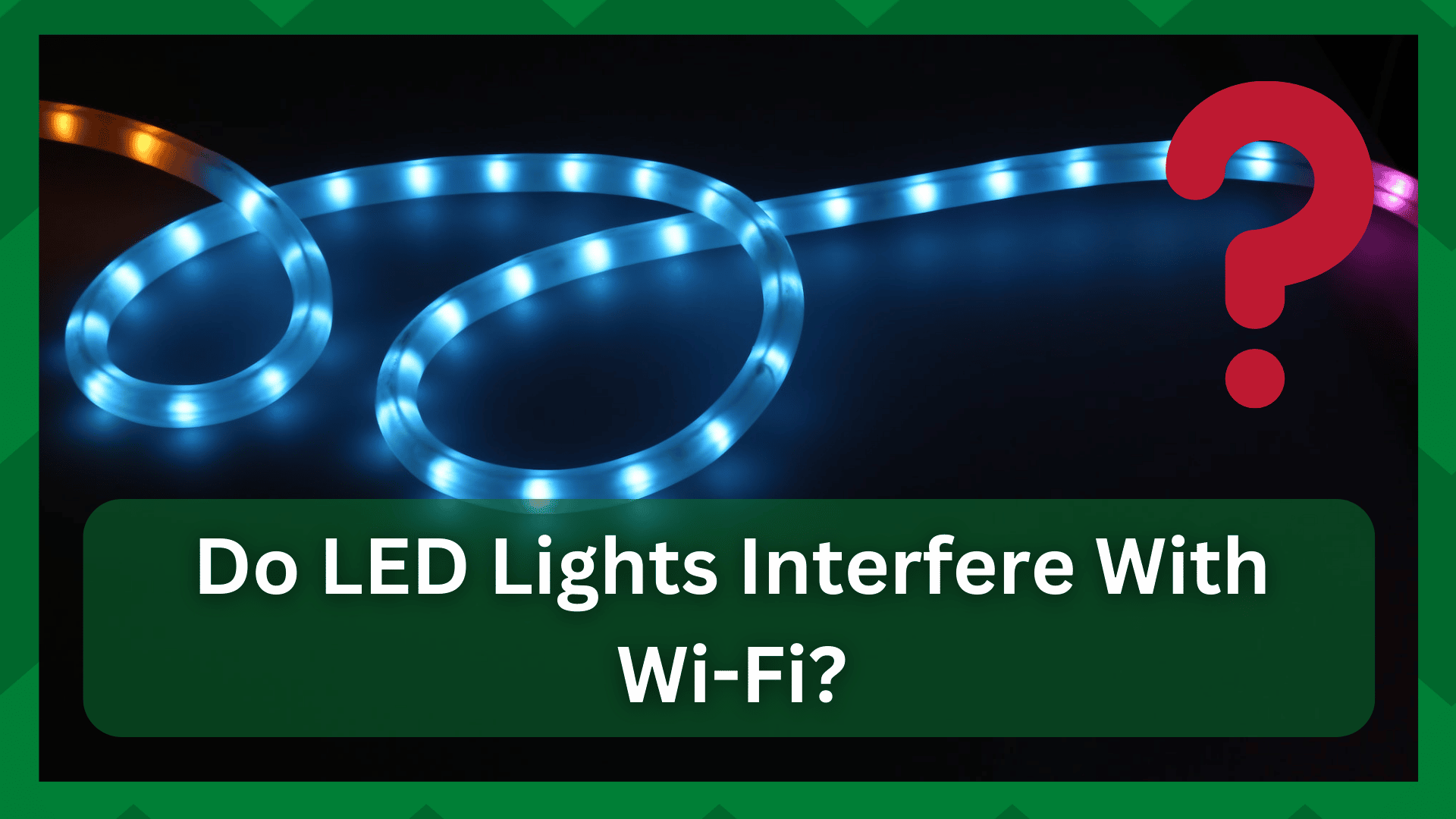 do led lights interfere with wifi