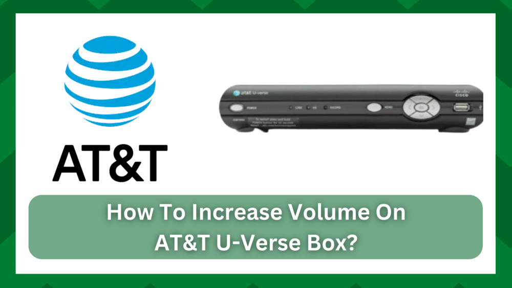 how to increase volume on att uverse box