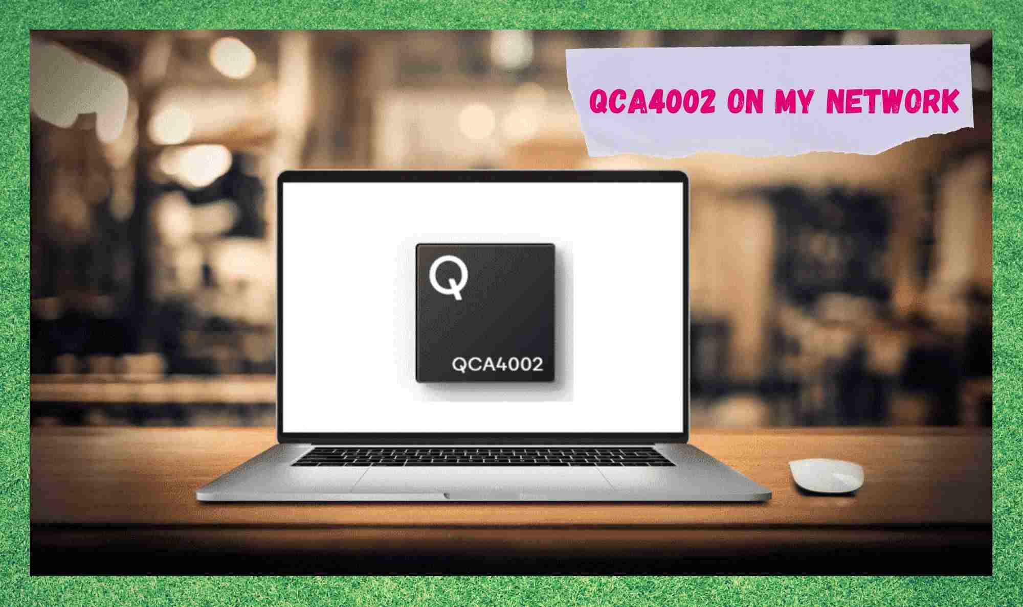 qca4002 on my network
