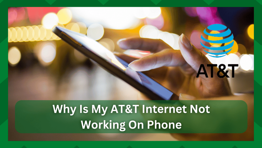 why is my at&t internet not working on my phone