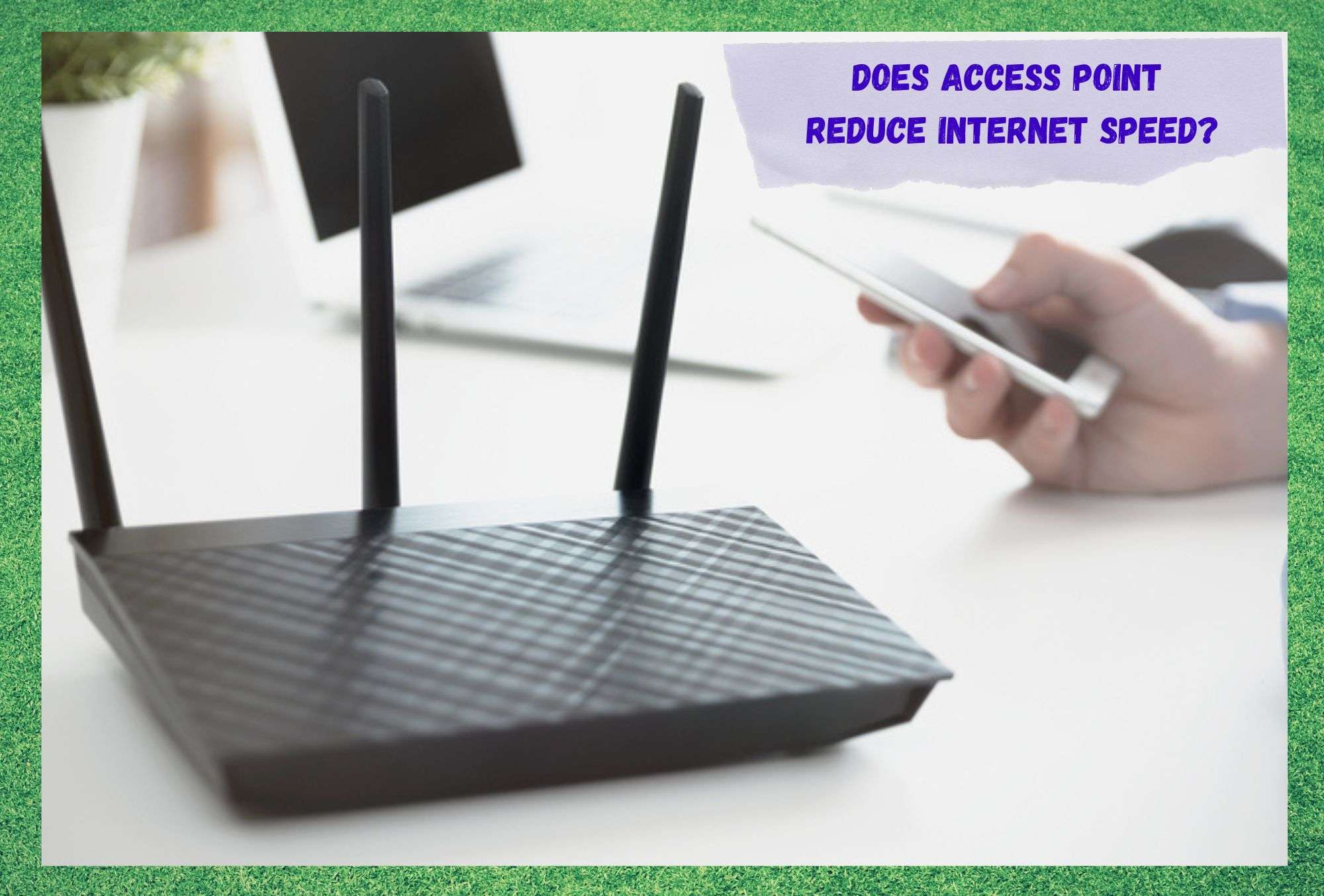 does access point reduce speed